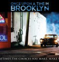 Once Upon a Time in Brooklyn (2013)