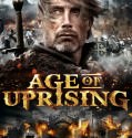 AGE OF UPRISING: THE LEGEND OF MICHAEL KOHLHAAS 2013