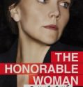 The Honourable Woman (2014-)