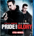 Pride and Glory . ΖΗΤΗΜΑ ΤΙΜΗΣ (2008)