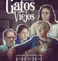 Gatos Viejos Aka Old Cats (2010)