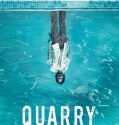 Quarry (2016-)