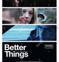 Better Things (2008)