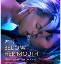 Below Her Mouth (2017)