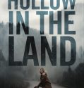 Hollow in the Land (2017)