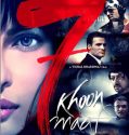 7 Khoon Maaf (2011)