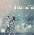 6 Balloons (2018)