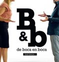B&b de boca en boca  (2014-)