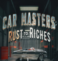 Car Masters Rust to Riches (2018-)