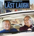 THE LAST LAUGH (2019)