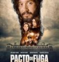 PACTO DE FUGA (2020)