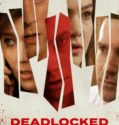 Deadlocked (2020)