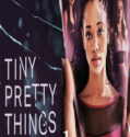 Tiny Pretty Things (2020-)