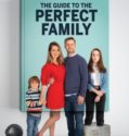 THE GUIDE TO THE PERFECT FAMILY (2021)