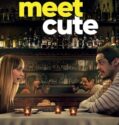 MEET CUTE (2022)
