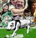 The Saint Of Second Chances (2023)