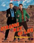 STRANGE WAY OF LIFE (Extraña forma de vida) (2023)